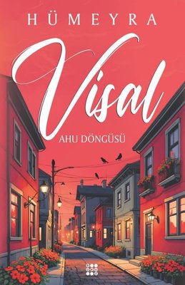 Visal - Ahu Döngüsü Hümeyra Dokuz Yayınları 9786256030183