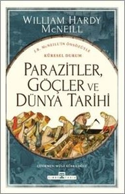 Parazitler Göçler ve Dünya Tarihi