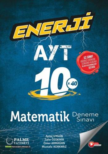 2023 YKS AYT Matematik Enerji 10x40 Deneme Sınavı Video Çözümlü Palme Yayınları 9786052829905