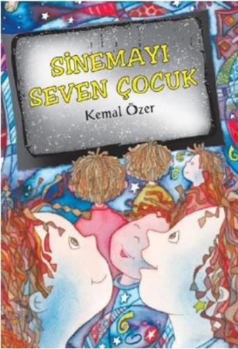 SİNEMAYI SEVEN ÇOCUK