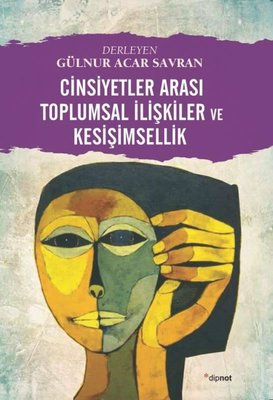 Cinsiyetler Arası Toplumsal İlişkiler ve Kesişimsellik Dipnot 97860573