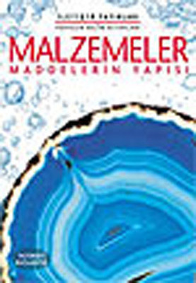 Malzemeler - Maddelerin Yapısı İletişim Yayınları 9789750505324