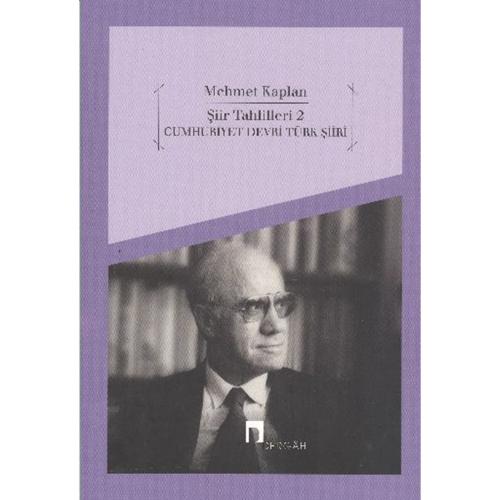 Şiir Tahlilleri 2 Cumhuriyet Devri Türk Şiiri Dergah Yayınları 9789759