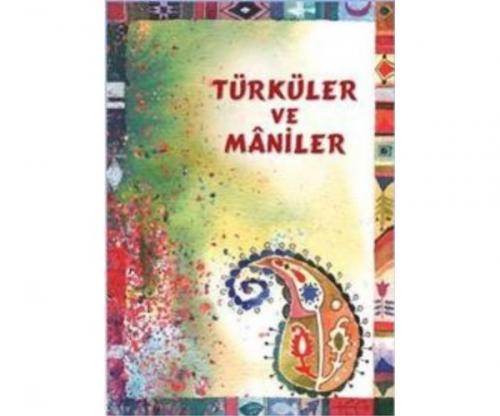 Türküler ve Maniler