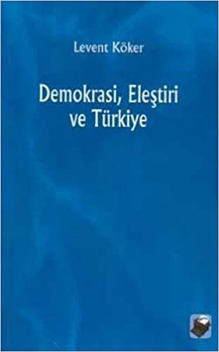 Demokrasi Eleştiri ve Türkiye