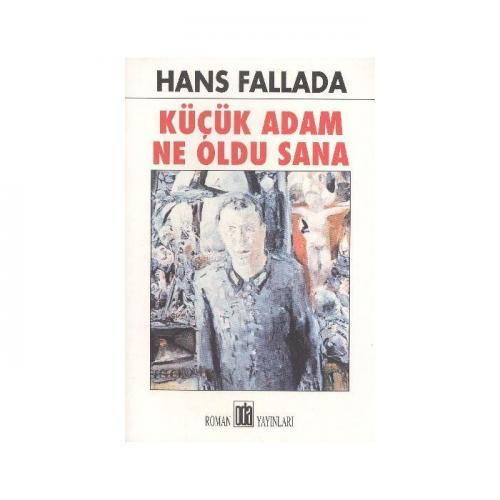 Küçük Adam Ne Oldu Sana Hans Fallada Oda Yayınları 9789753853194