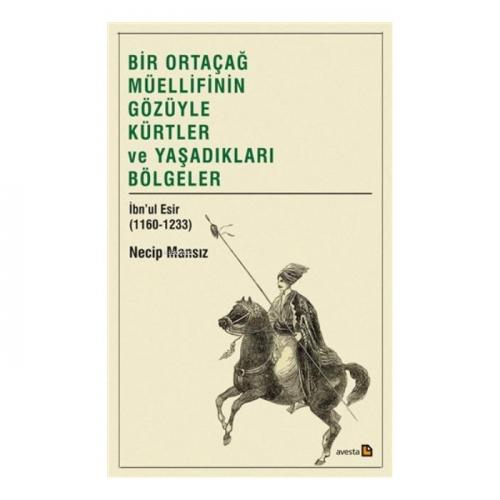 Bir Ortaçağ Müellifinin Gözüyle Kürtler ve Yaşadıkları Bölgeler Avesta