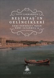 Beşiktaşın Gelincikleri Yavuz Çakmakkaya Yitik Ülke Yayınları