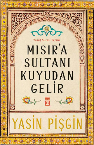Mısır'a Sultanı Kuyudan Gelir