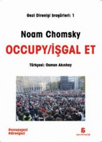 Occupy İşgal Et Gezi Direnişi Broşürleri 1