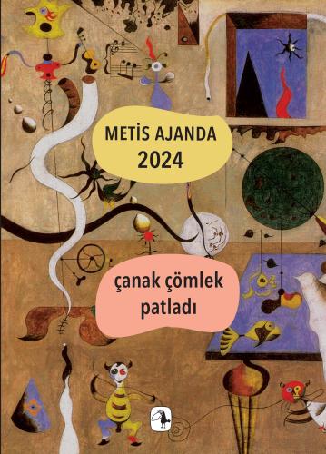 Metis Ajanda 2024 Çanak Çömlek Patladı Metis Yayınları 9786053163008