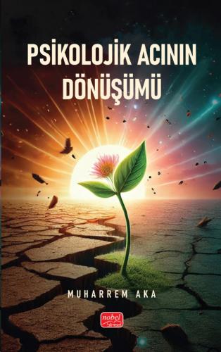 Psikolojik Acının Dönüşümü