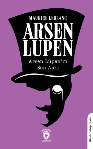 Arsen Lupen - Arsen Lüpen’in Son Aşkı