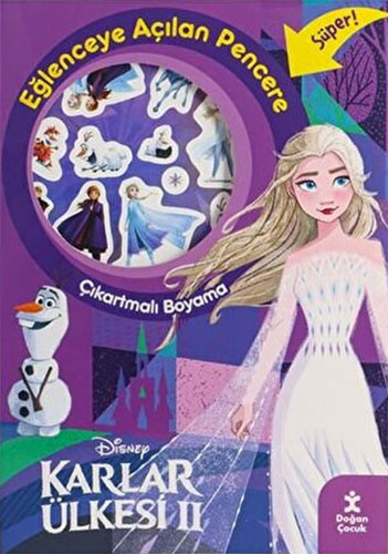 Karlar Ülkesi 2 - Eğlenceye Açılan Pencere Çıkartmalı Boyama Kitabı Doğan Çocuk 9786254166815