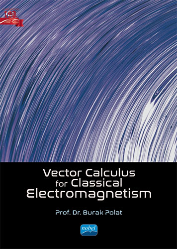 Vector Calculus For Classical Electromagnetism