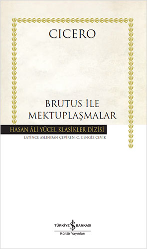 Brutus ile Mektuplaşmalar (Ciltli)