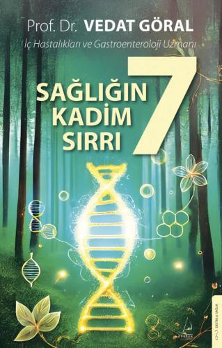 Sağlığın 7 Kadim Sırrı