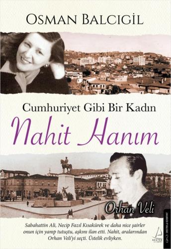 Cumhuriyet Gibi Bir Kadın – Nahit Hanım