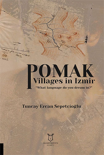 Pomak Villages in Izmir