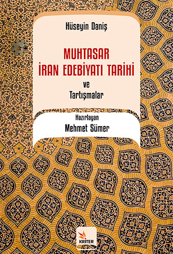 Muhtasar İran Edebiyatı Tarihi ve Tartışmalar
