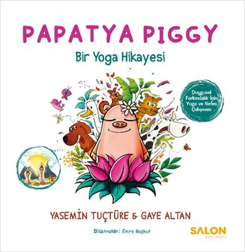Papatya Piggy - Bir Yoga Hikayesi