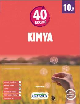 10. Sınıf 40 Seans Kimya Zeynep Ertaş Okyanus Yayıncılık 9786257434676