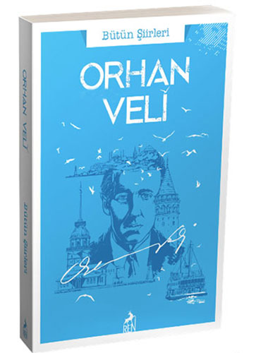Orhan Veli - Bütün Şiirleri