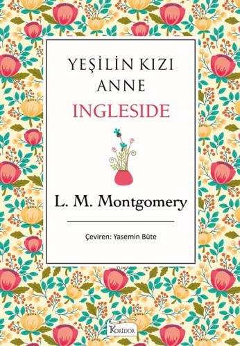 YEŞİLİN KIZI ANNE INDLESIDE