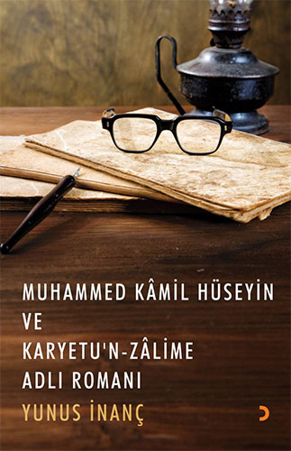 Muhammed Kamil Hüseyin ve Karyetu’n Zalime Adlı Romanı