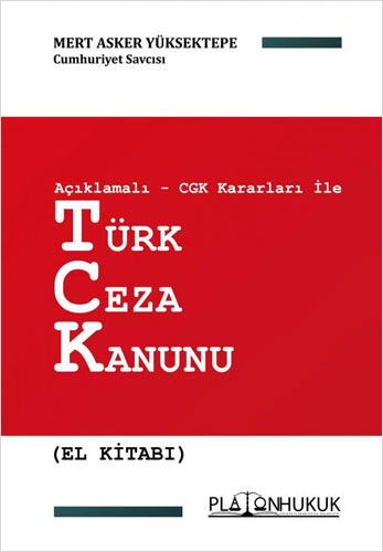 Açıklamalı - CGK Kararları İle Türk Ceza Kanunu El Kitabı (Ciltli)