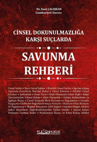 Cinsel Dokunulmazlığa Karşı Suçlarda Savunma Rehberi