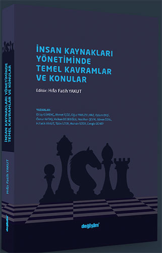 İnsan Kaynakları Yönetiminde Temel Kavramlar ve Konular