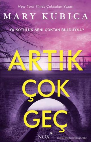 Artık Çok Geç