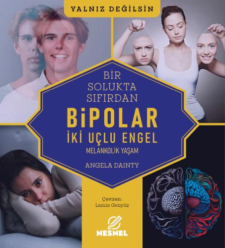 Bir Solukta Sıfırdan - Bipolar