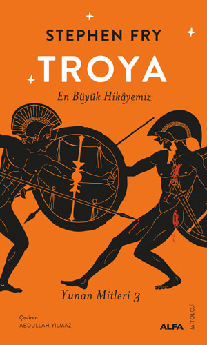 Troya - En Büyük Hikâyemiz