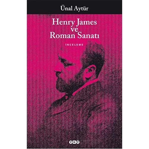 Henry James ve Roman Sanatı Yapı Kredi Yayınları 9789750815386