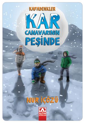 KAFADENKLER - KAR CANAVARININ PEŞİNDE