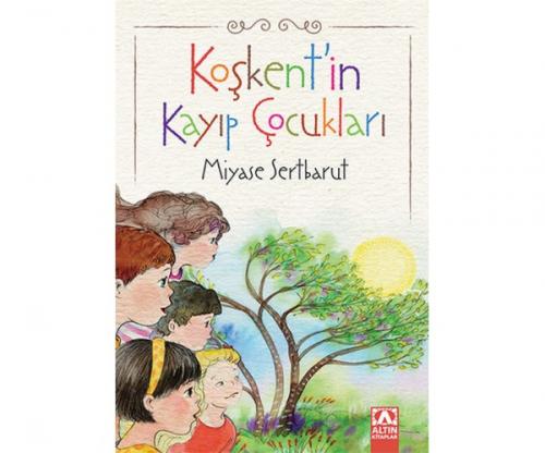 Koşkent`in Kayıp Çocukları