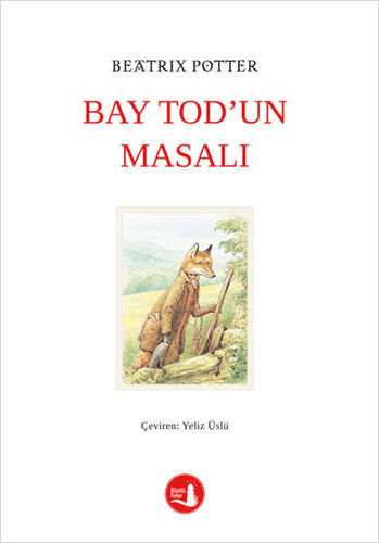 Bay Tod’un Masalı