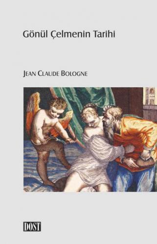 Gönül Çelmenin Tarihi