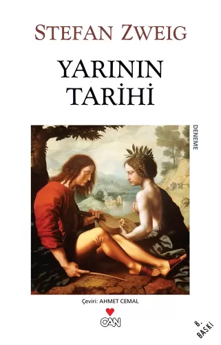 Yarının Tarihi Stefan Zweig Can Yayınları 9789755101927