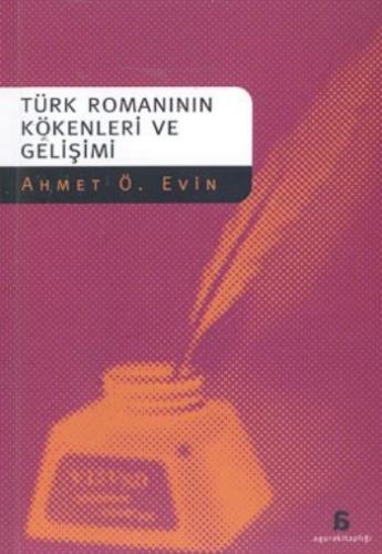 Türk Romanının Kökenleri Ve Gelişimi