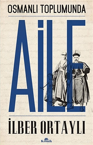 Osmanlı Toplumunda Aile