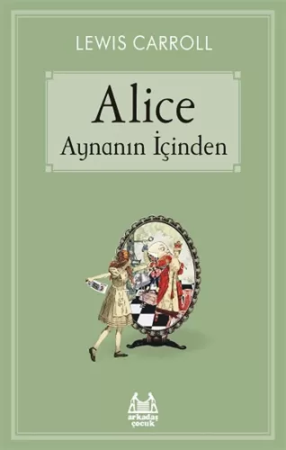 Alice Aynanın İçinden