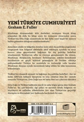 Yeni Türkiye Cumhuriyeti Graham E. Fuller Serbest Kitaplar 97860573897