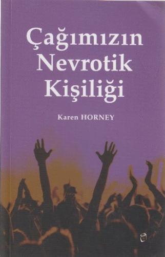 Çağımızın Nevrotik Kişiliği Karen Horney Doruk Yayınları 9789755533834