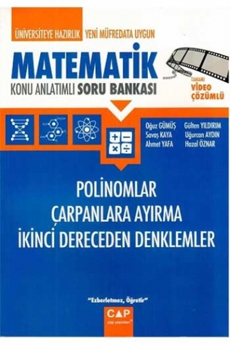 Polinomlar Çarpanlara Ayırma İkinci Dereceden Denklemler Çap Yayınları