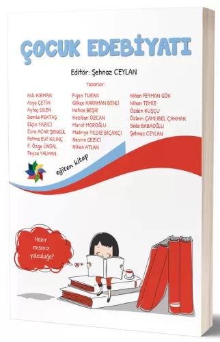 Çocuk Edebiyatı Eğiten Kitap 9786257083997