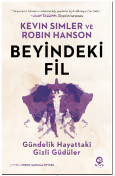 Beyindeki Fil: Gündelik Hayattaki Gizli Güdüler