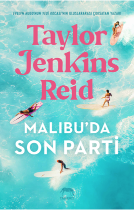 Malibu’da Son Parti Taylor Jenkins Reid Yabancı Yayınları